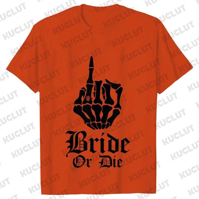 Punk Rock Bachelorette Party Blouse Team Bride or Die T-shirt Bridal Shower Wedding EVJF Tees Single Farewell Skull Graphic Tops