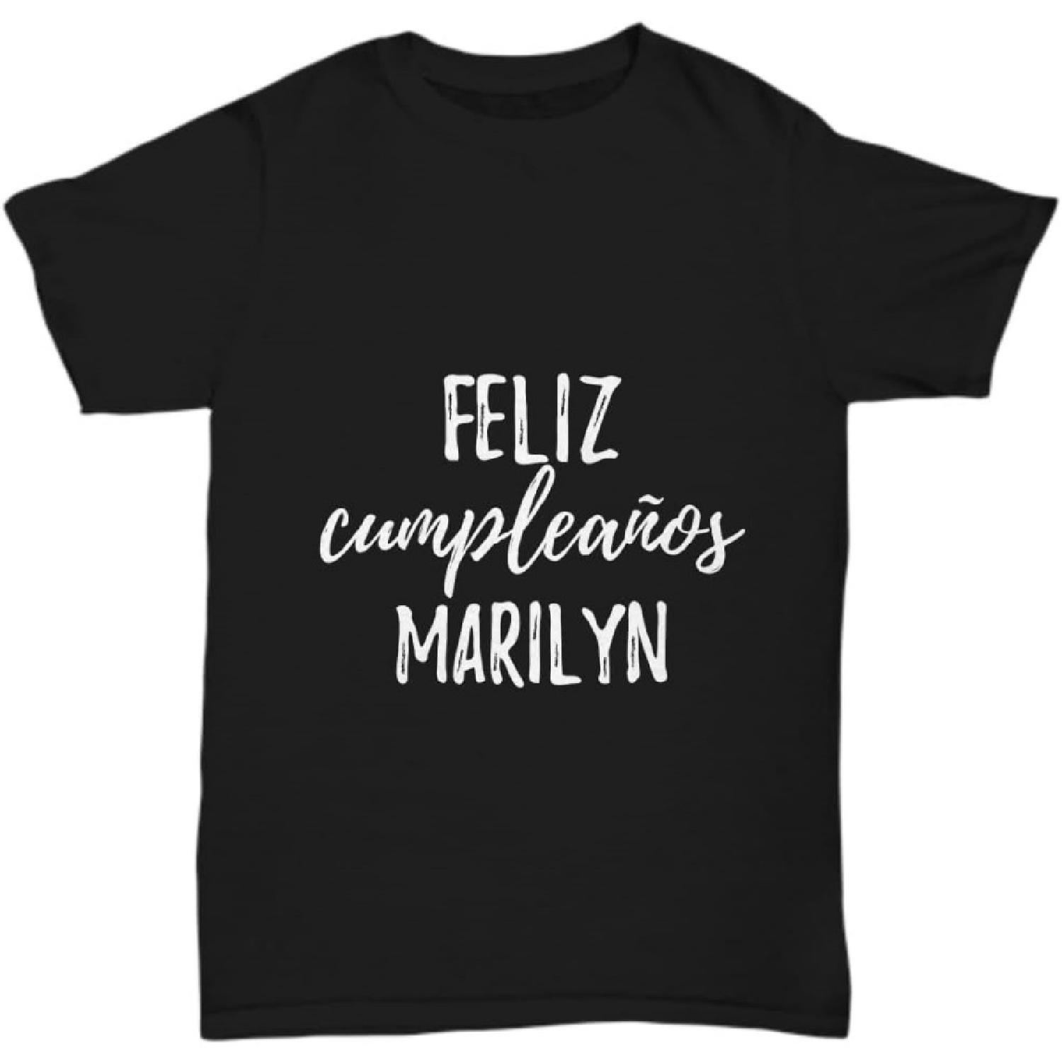 EzGift Feliz Cumpleanos Marilyn T-Shirt Spanish Happy Birthday Personalized Name Unisex Tee S