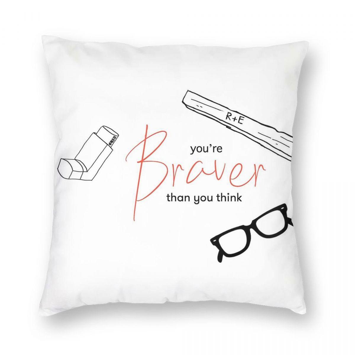 Youre Braver Than You Think Pillowcase Polyester Linen Velvet Creative Zip Decorative Pillow Case Sofa Seater Cushion Case 30x30cm