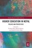 The Higher Education In Nepal : Policies and Perspectives Book