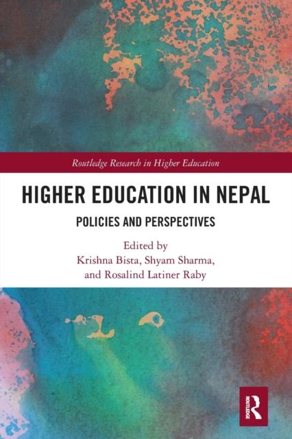The Higher Education In Nepal : Policies and Perspectives Book