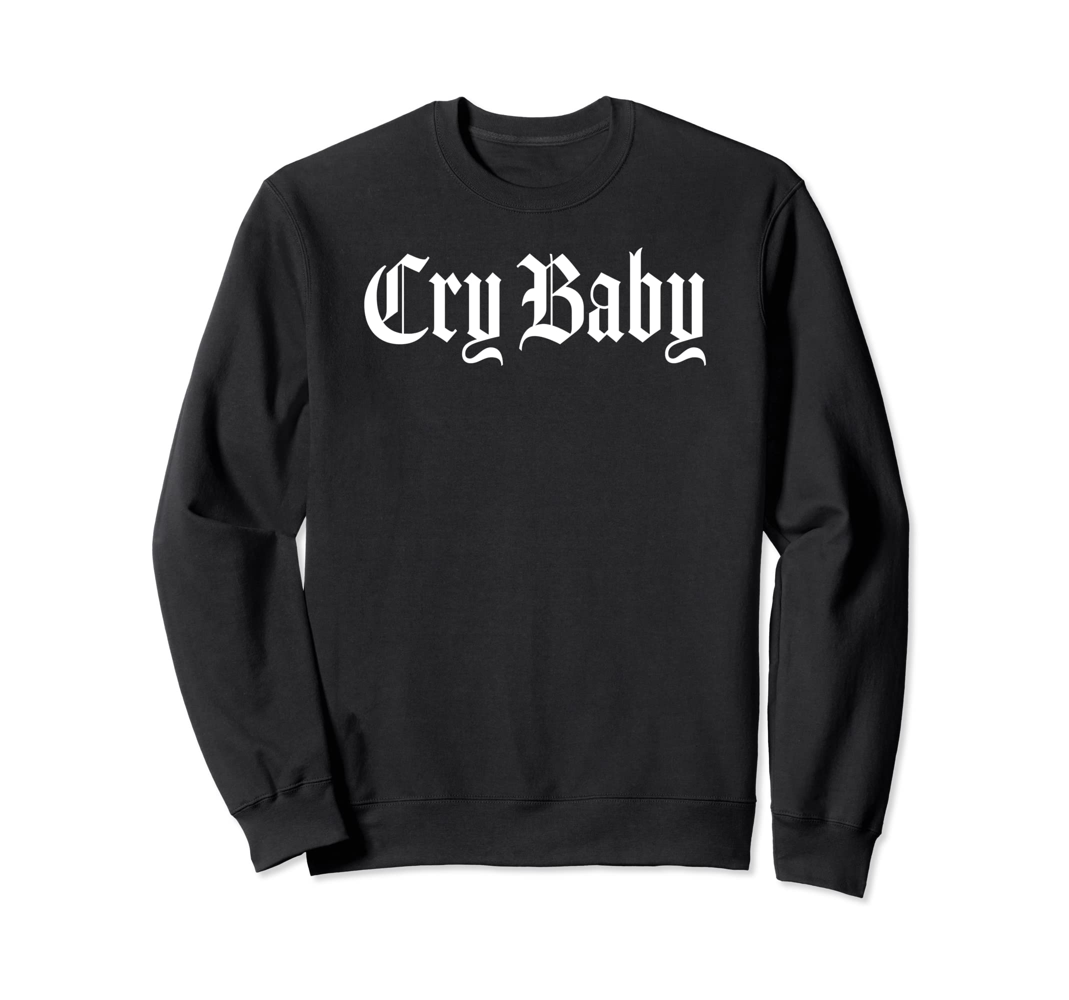 

CRY BABY Old English Design Sweatshirt