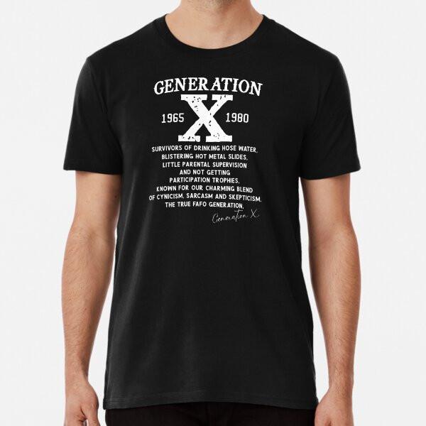 Generation X T-Shirt S-5XL Best T-Shirt