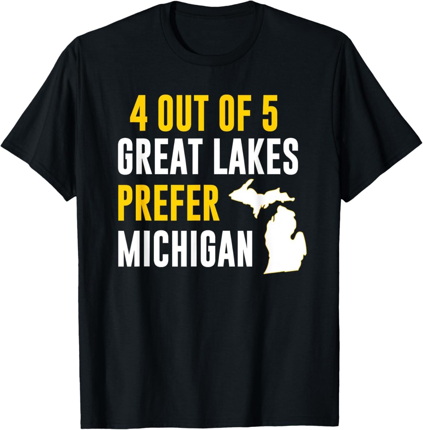 Funny 4 Out of 5 Lakes Prefer Michigan State Great Lakes T-Shirt M