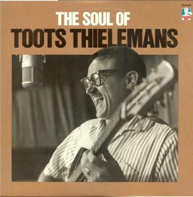 CD TOOTS THIELEMANS - The Soul Of Toots Thielemans WK40550 Doctor Jazz 1986 US Jazz Used