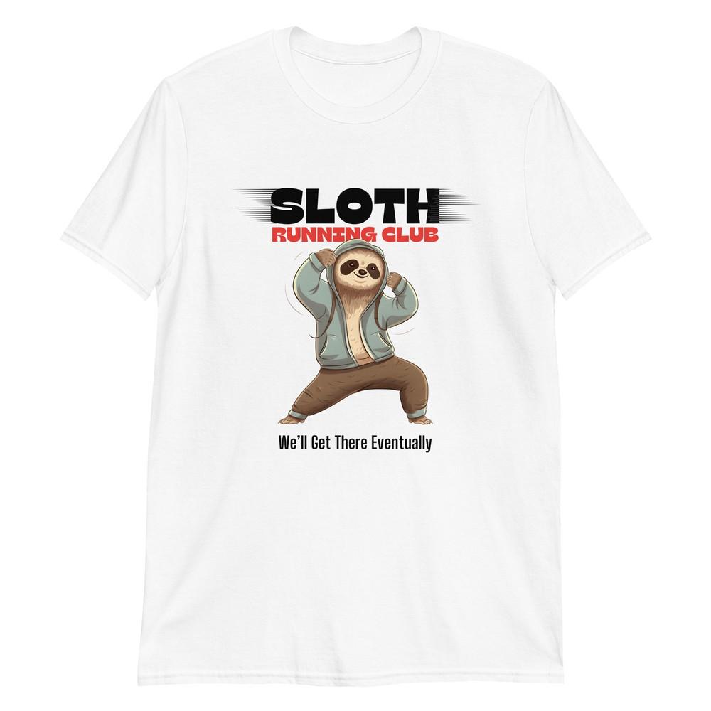 Sloth Running Club: Eventually T-Shirt