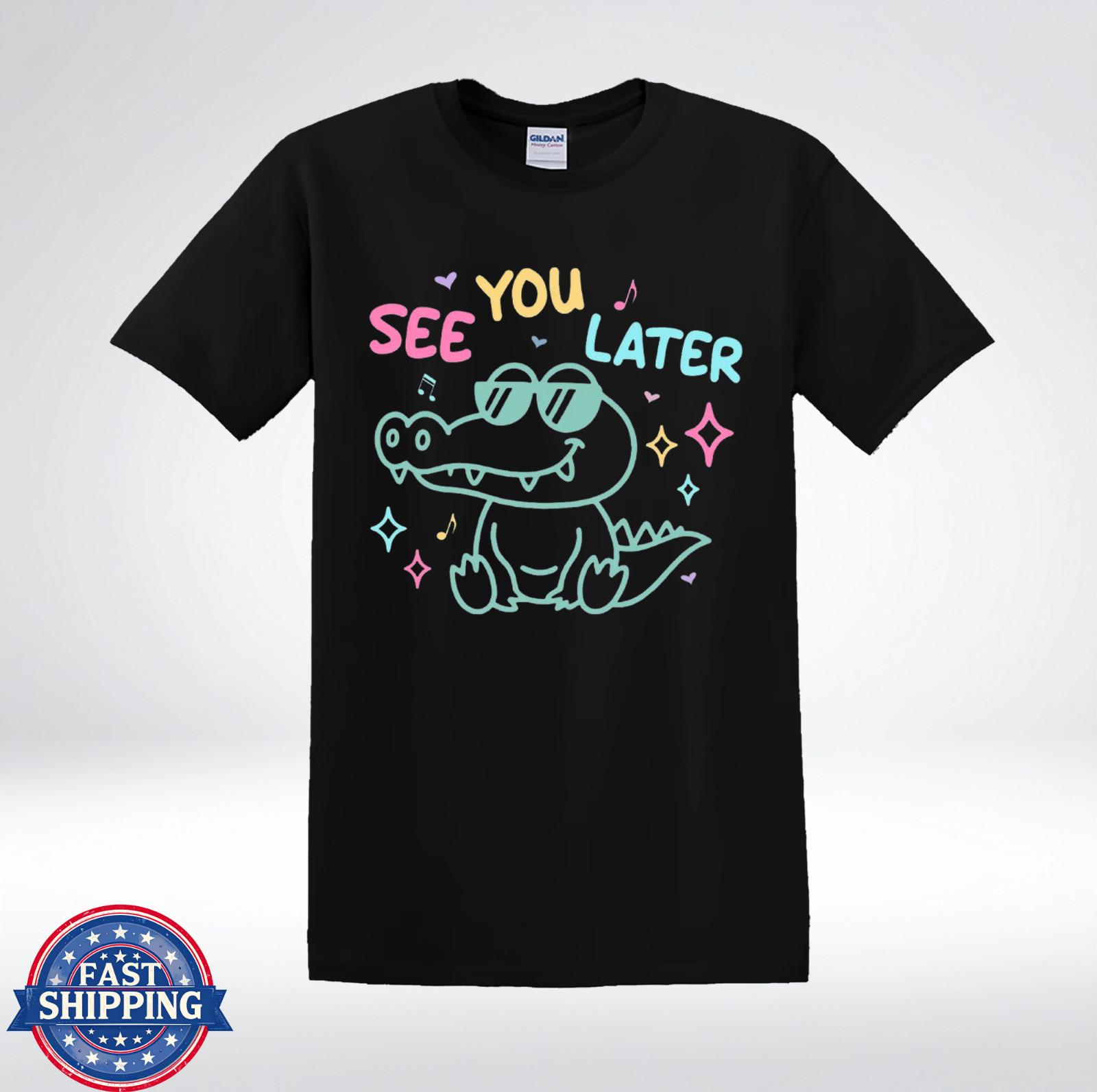 See You Later Cute Alligator Sunglasses Funny Cartoon Graphic T-Shirt L