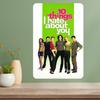 10 Things I Hate About You Classic Movie Metal Poster Sign