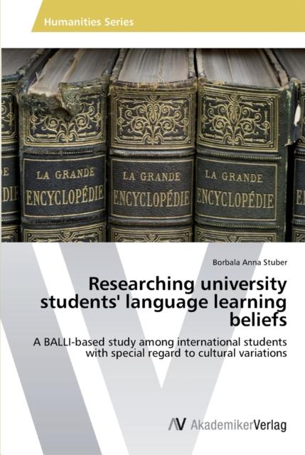 The Researching University Students' Language Learning Beliefs Book