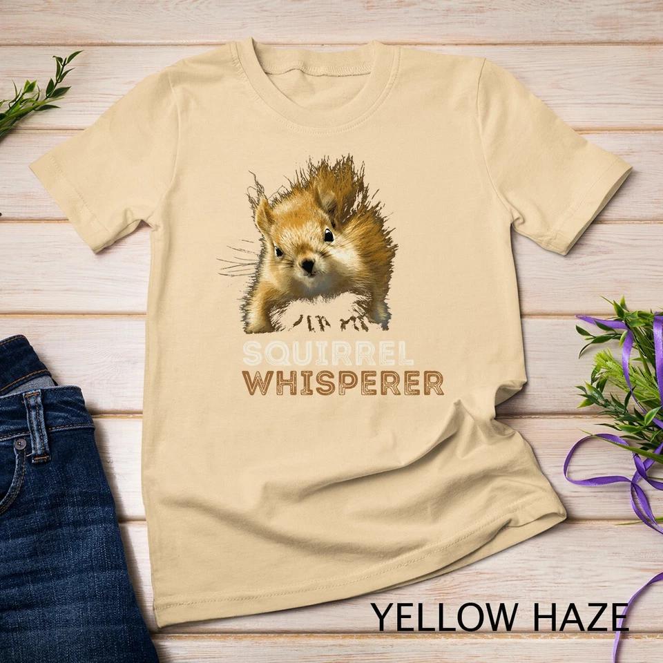 SQUIRREL WHISPERER CUTE FUNNY SQUIRREL LOVER Unisex T-shirt 14 4XL