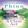 A Class Act by Gervase Phinn Hardback Book 9781473650701
