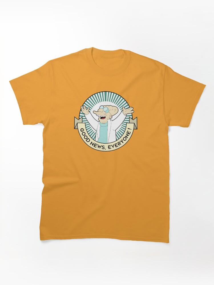 Milo Murphy's Law Professor Farnsworth - Good News Everyone! Classic Unisex T-Shirt