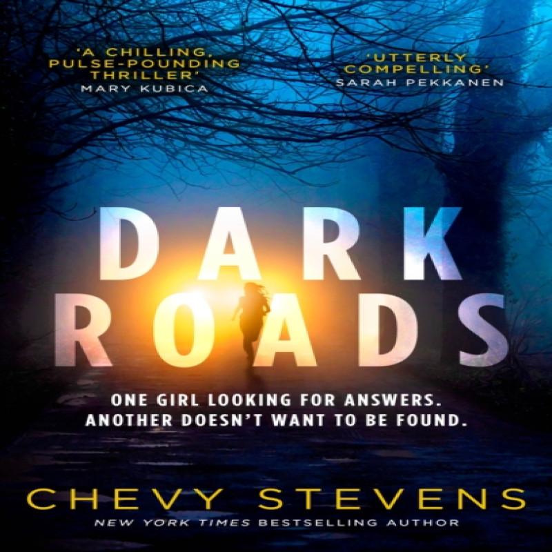 Dark Roads by Chevy Stevens Paperback Book 9780751569209