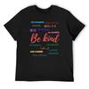 Be Kind - Multicultural Language Translations - Motivational Teacher T-Shirt Plain Mens Workout Shirts