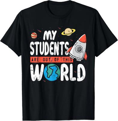 Cute Teacher Design My Students Are Out Of This World Space Gift Unisex T-Shirt