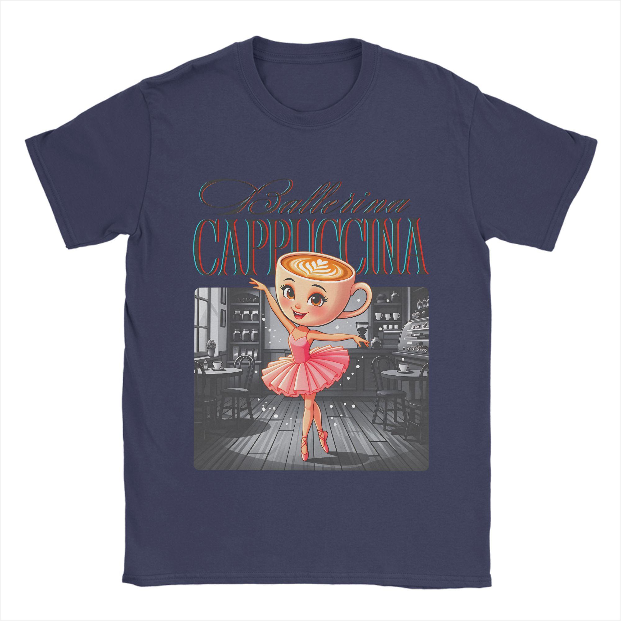 

BALLERINA Capuccina TShirt Summer Cotton T Shirts For Male Novelty Casual Tshirt Short Sleeve Awesome Tees 4XL