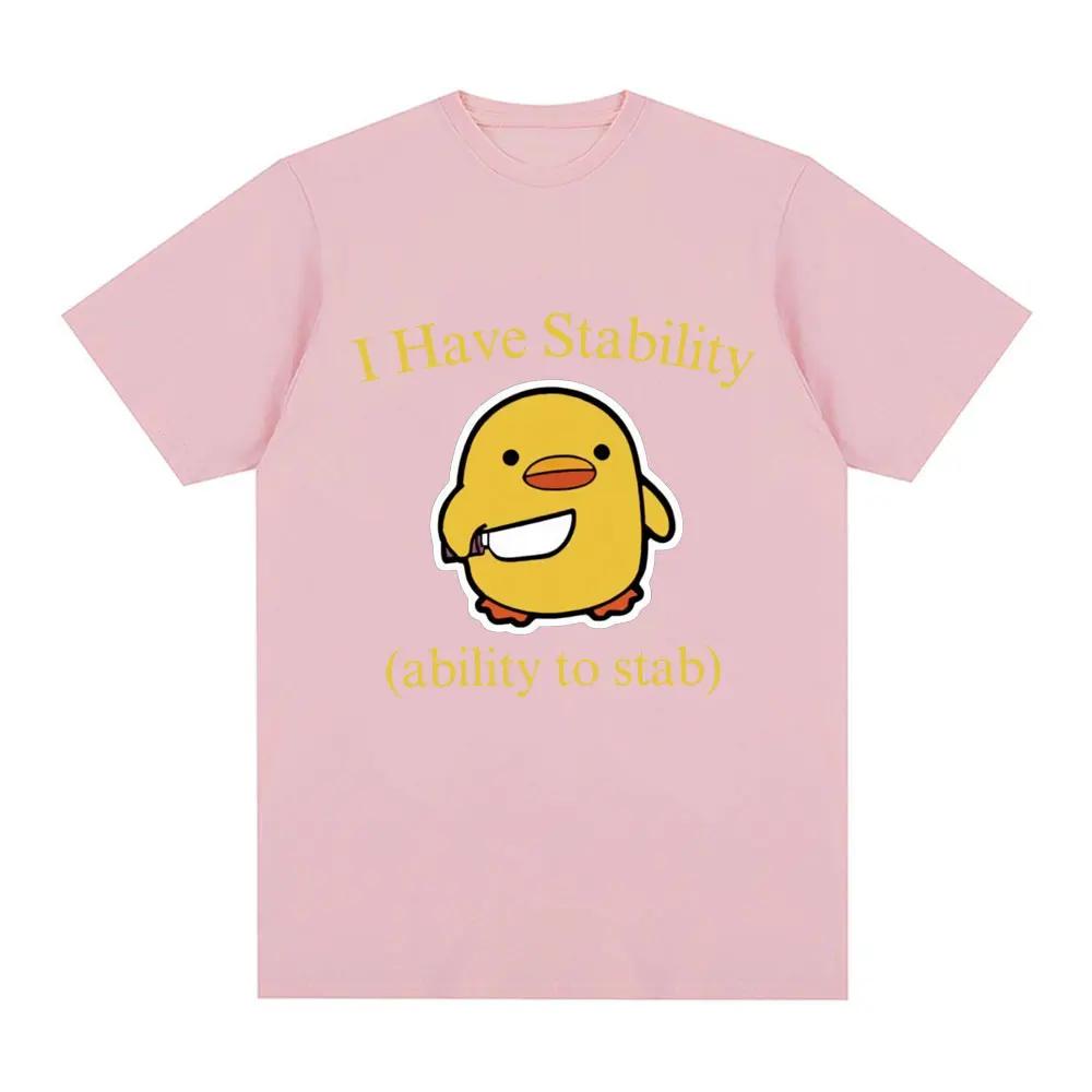 I Have Stability Ability To Stab Duck Meme T-shirt Men's Women Fashion Hip Hop Short Sleeve Loose T-shirts Comfort T Shirt