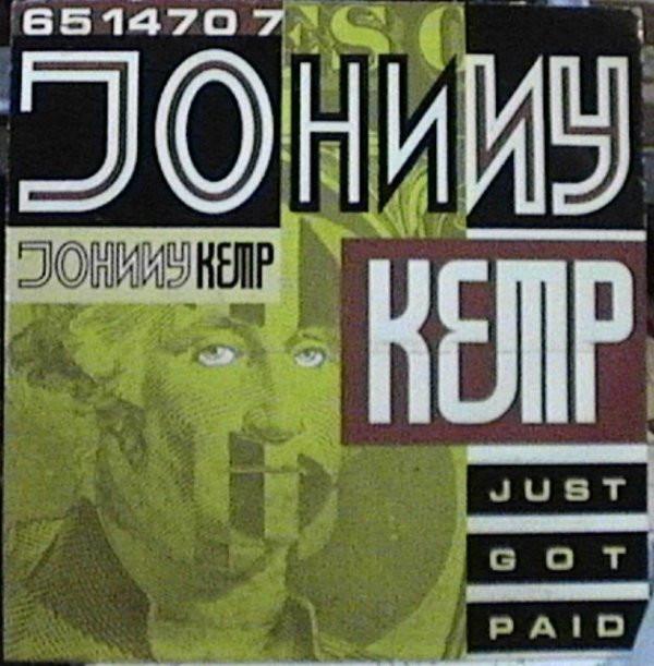 

7inch Record JOHNNY KEMP - Just Got Paid 6514707 CBS 1988 UK Rap & Hip-Hop/R&B Used