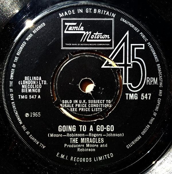 

7inch Record MIRACLES - Going To A Go-Go TMG547 Tamla Motown 1966 UK Soul/Funk Used