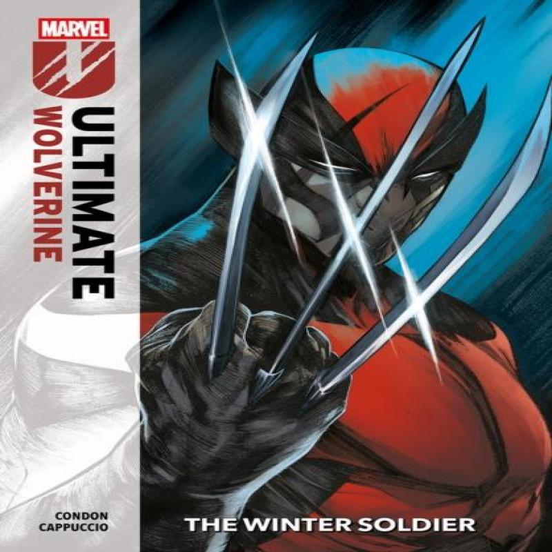 Ultimate Wolverine Vol. 1 The Winter Soldier by Chris Condon... 9781804913260