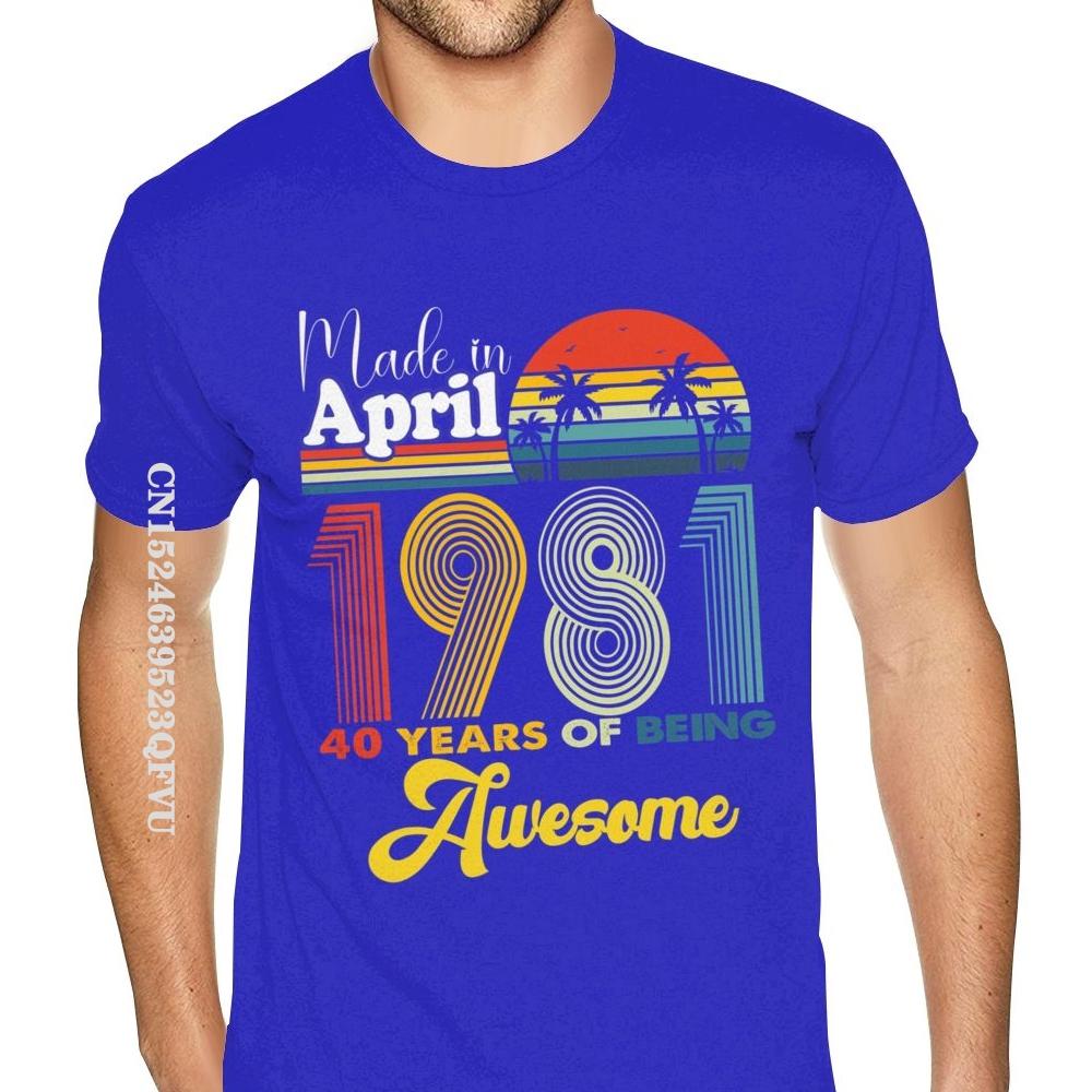 40. Geburtstag Hergestellt im April 1981 40. Geburtstag Herren T-Shirt Oberteile & T-Shirts Firma Lässig Baumwolle Studenten T-Shirts Druck