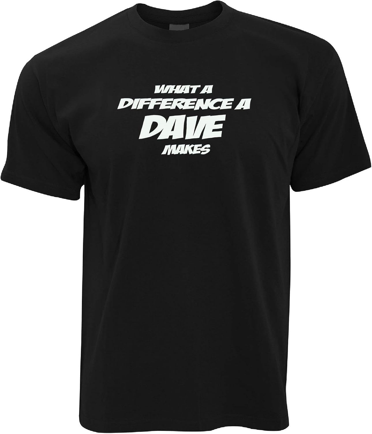 Mens What A Difference A Dave Makes T Shirt Slogan Joke Tee XL чёрный