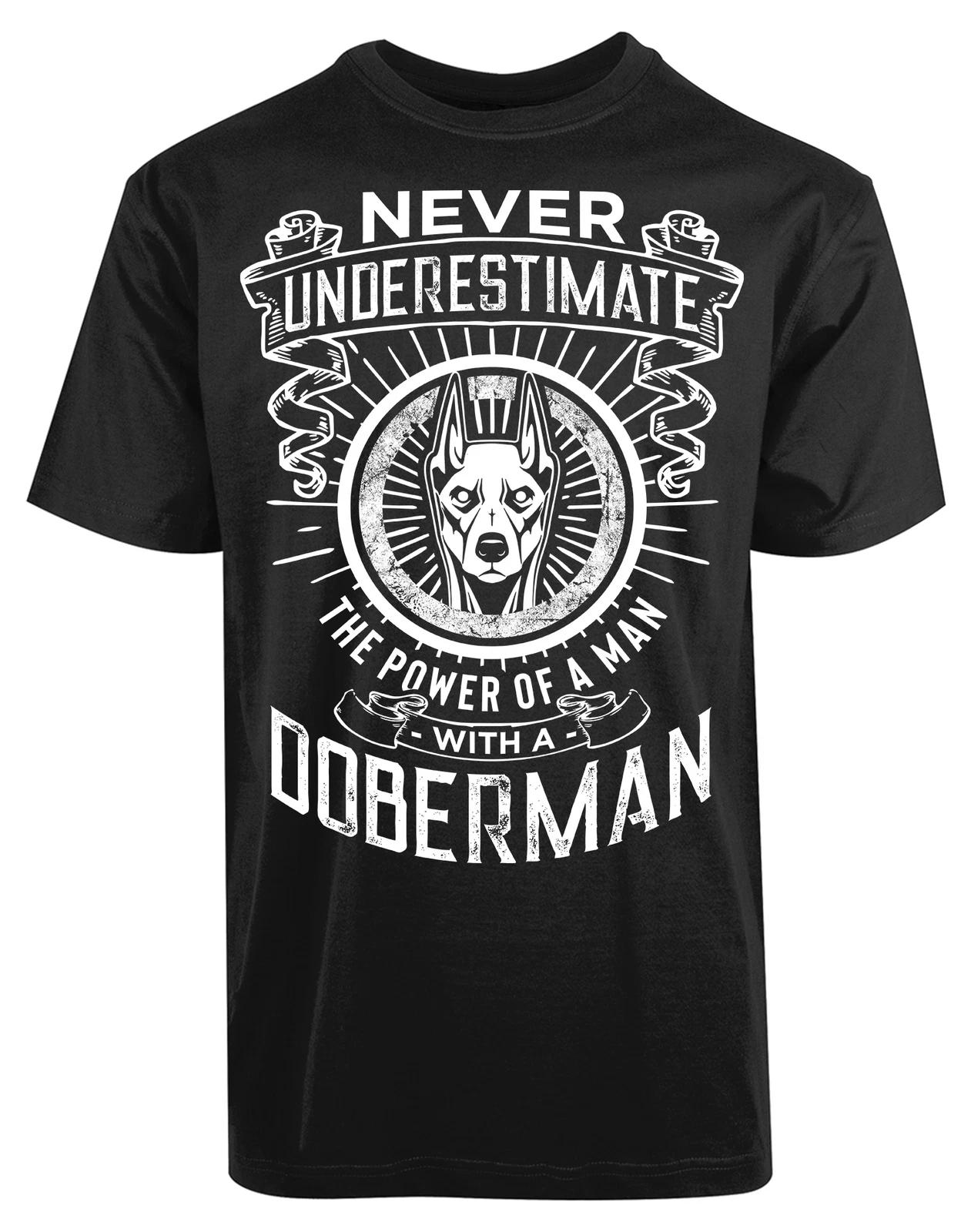 Never Underestimate The Power Of A Man New Mens Shirt Power Of Doberman Top Tee L