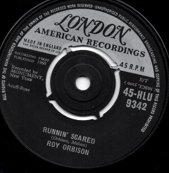 

7inch Record ROY ORBISON - Runnin Scared 45HLU9342 London Records, 1961 UK Rock Used