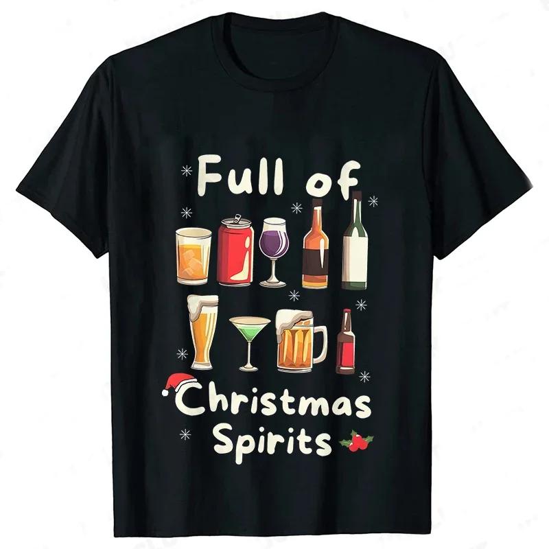 Funny Christmas Party Womens TShirt Full of Christmas Spirits Tees Xmas Drinking Printed Clothing Casual Short Sleeve Tops