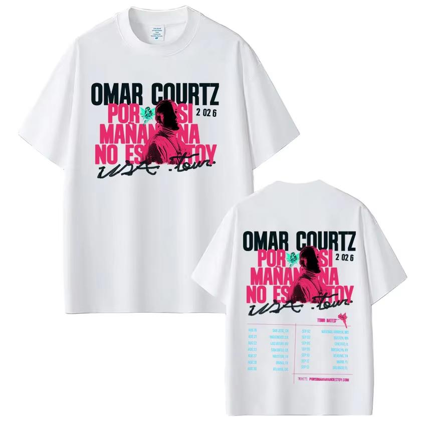 Hot Sale Omar Courtz Por Si Manana No Estoy Tour 2026 Merch T Shirts Men Women Clothing Hip Hop Fashion T Shirt Breathable Streetwear Casual Tees