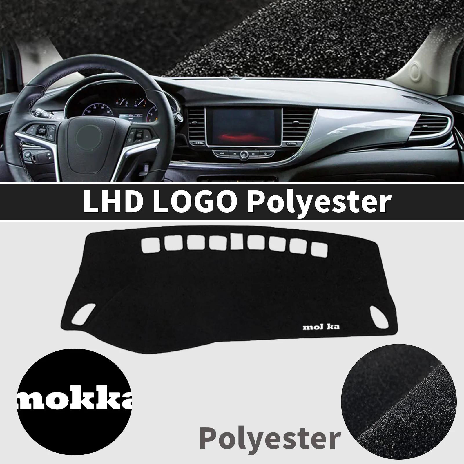 Подходит для Opel Mokka Vauxhall Mokka X 2017- Коврик на панель автомобиля Накладка на приборную панель Аксессуары DashMat Солнцезащитный коврик Защитный ковер LHD Polyester