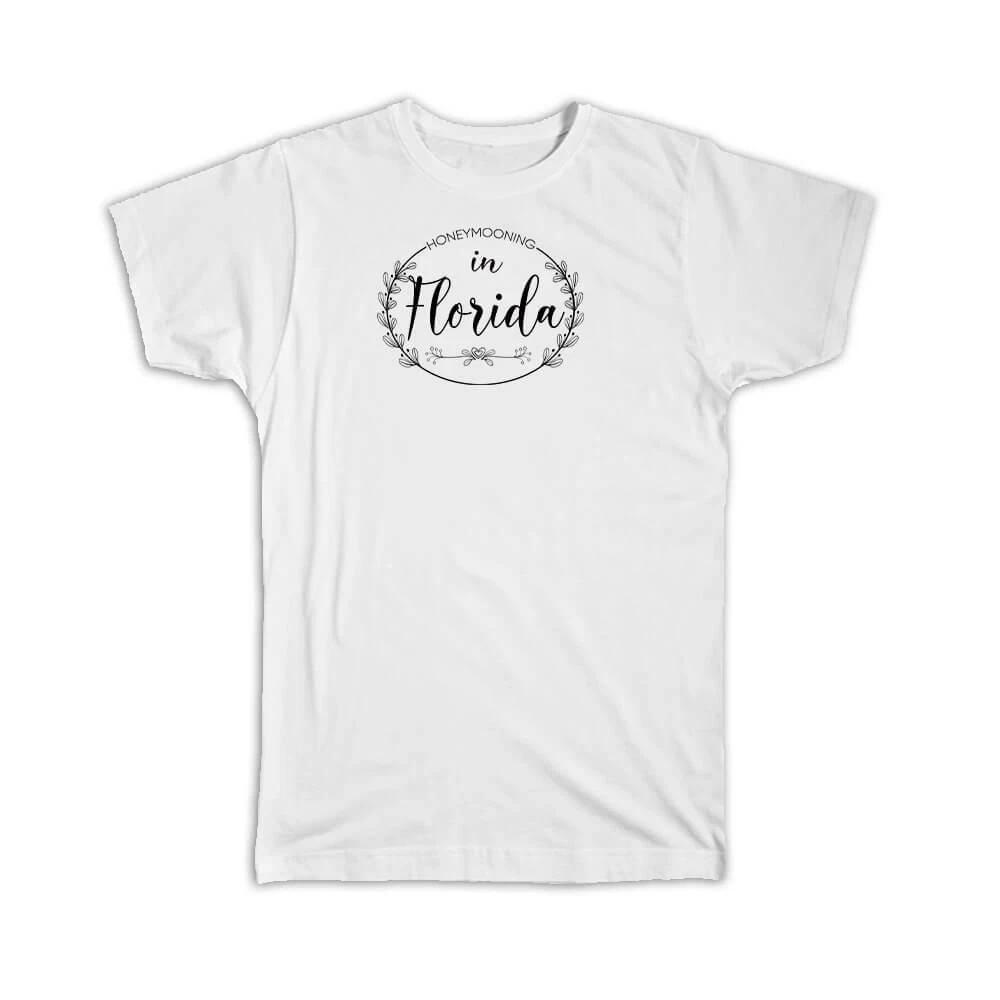 Gift T-Shirt : Honeymooning in Florida Boho Wedding Trip Honeymoon 2XL