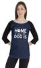 Inkmeso Women Raglan 3 4 Sleeves Tshirt    Home Is Where The Dog Is   Shirt For Dog Lover Graphic