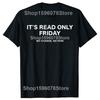 Its Read Friday No Change No Pain Sysadmin Cotton Tshirts Men Womens Fashion Casual Tshirt Loose Oversized Streetwear T Shirt