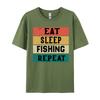 Eat Sleep Fish Repeat Tshirt Male Brand New T Shirt All Cotton Top Tshirts Funny Tops Tees Grpahic Tee