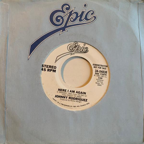 7-дюймовая пластинка JOHNNY RODRIGUEZ Here I Am Again 3404838PROMO Epic 1985 США Кантри/Фолк Б/у