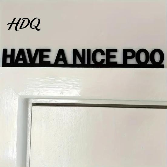 Toilet Decor for Bathroom Have A Nice Poo Door Sign Funny Wooden Over The Decorative Shelf Topper Minimalist Frame Corner Sign Home Restroom