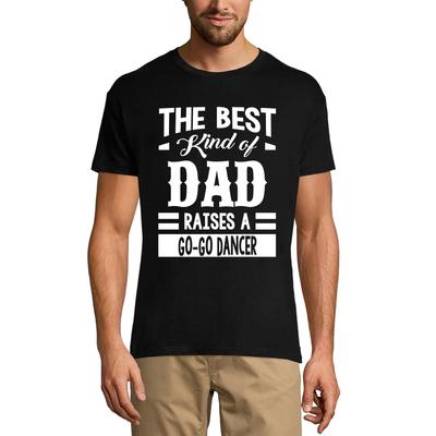 Men's Graphic T-Shirt Dad Raises a Go-Go Dancer