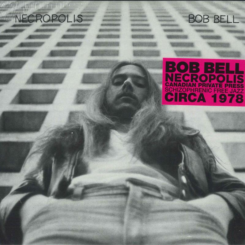 

LP Record BOB BELL - Necropolis TER055 Telephone Explo 2019 Canada Rock