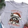 First of All I’m a Delight T-Shirt, Funny Christmas Santa Raccoon Tee