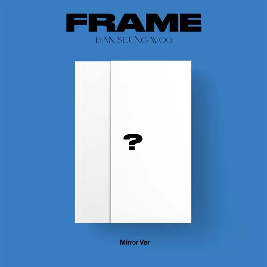 

3-й мини-альбом Хан Сын У «FRAME» Mirror
