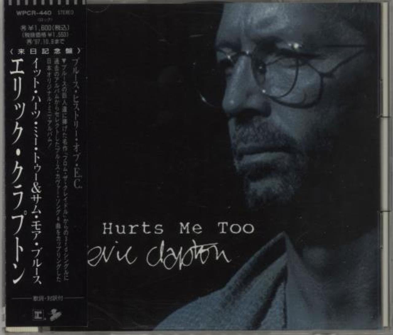 

CD ERIC CLAPTON - It Hurts Me Too WPCR440PROMO Reprise Records Japan Obi Rock Used