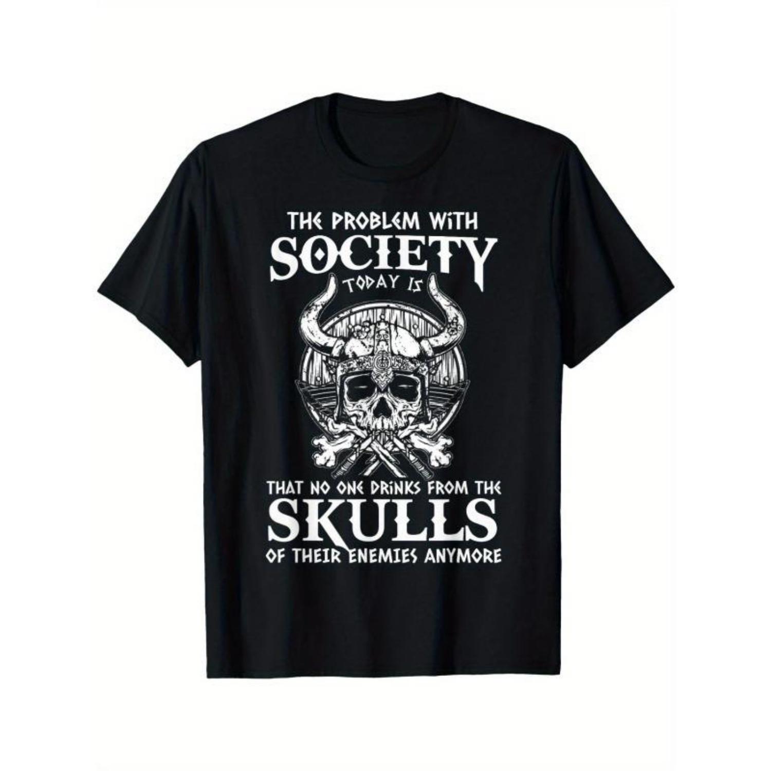 

European Sizes Viking Nordic Valhalla Odin Funny Society Problem Today T-Shirt XXXXXL чорний