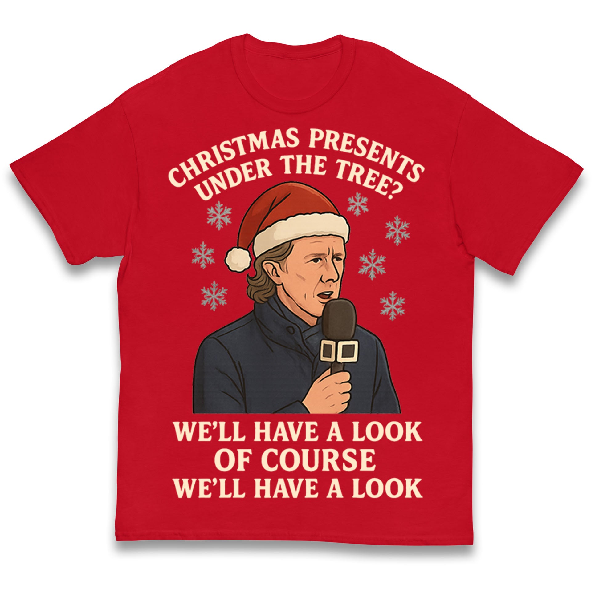 Christmas Presents Under The Tree We ll Have a Look Steve McManaman Christmas Kids T Shirt 150