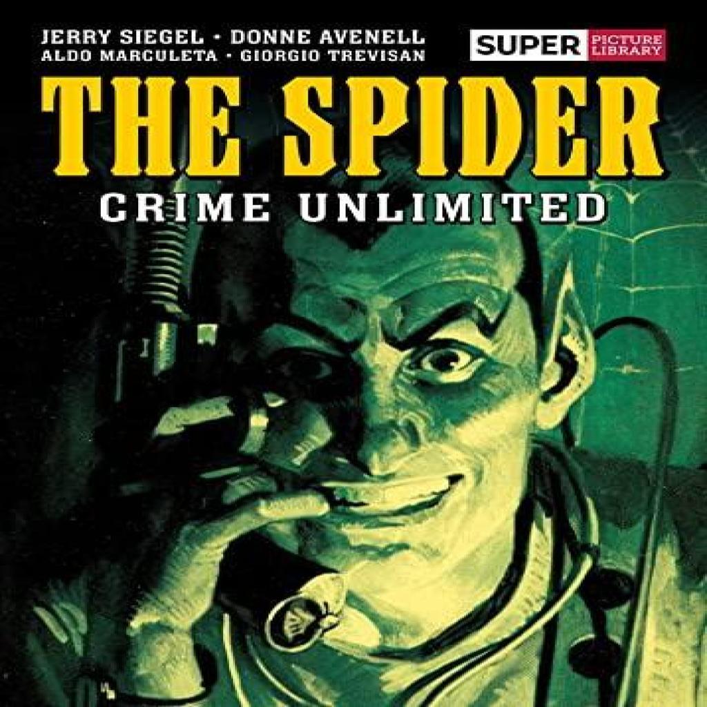 The Spider Crime Unlimited Hardback Book 9781786184658