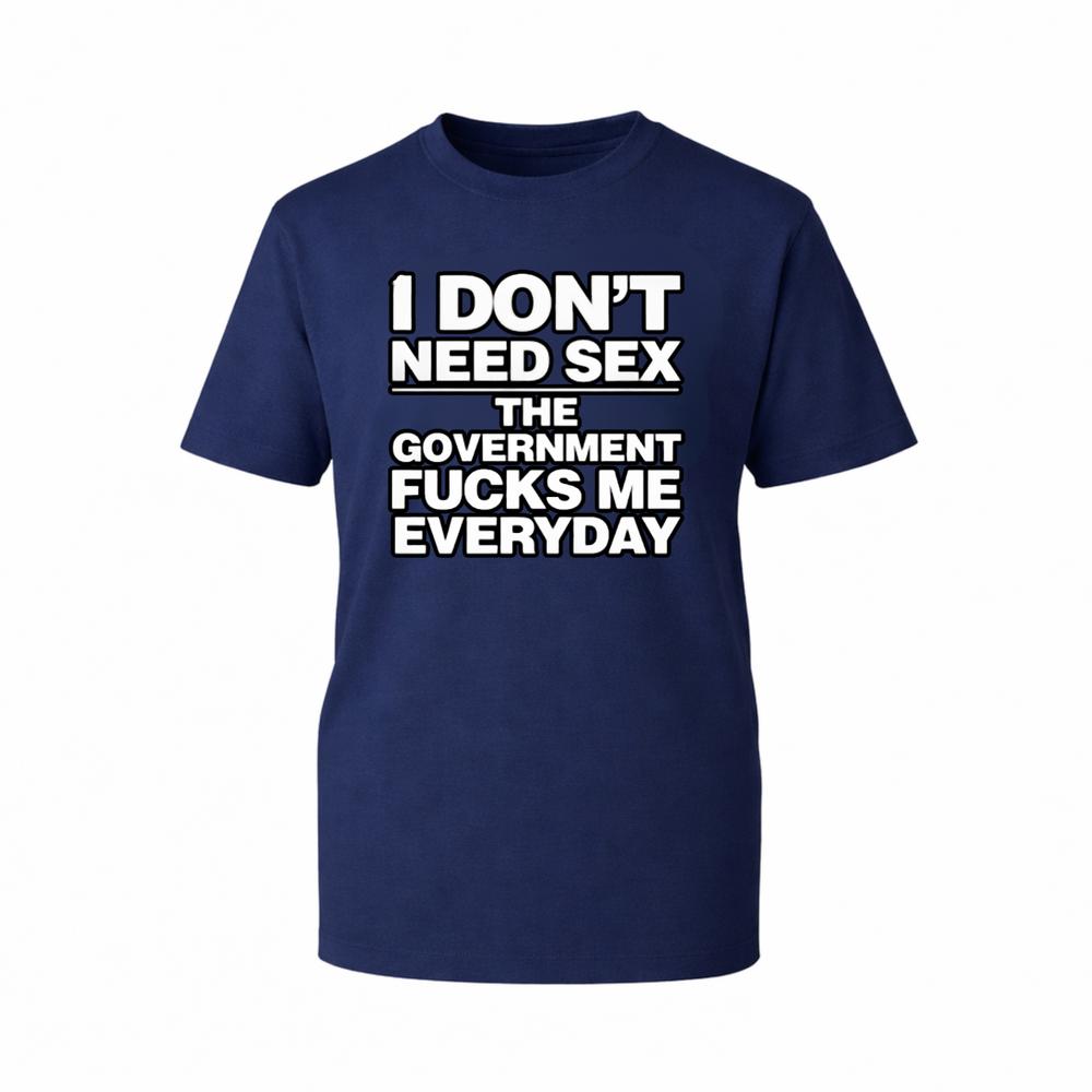 Political Satire TShirt Funny Anti GovernUnisext Humor Gift Unisex Sarcastic Tee S
