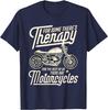 Funny Motorcycle Rider Therapy Vintage Biker Gift TShirt 100 Cotton ONeck Short Sleeve Summer Casual Unisexs Tshirt Streetwear