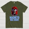 Magneto Was Right Cotton Summer Casual Cool Loose T-Shirt