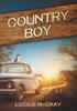 The Country Boy by Lucius McCray - Paperback Book