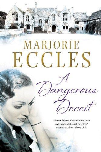 A Dangerous Deceit by Marjorie Eccles Paperback Book 9781847518408